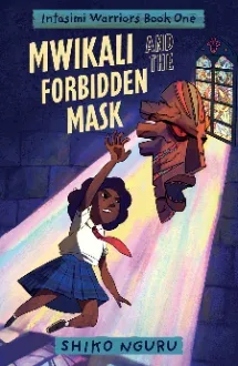 Mwikali and the Forbidden Mask